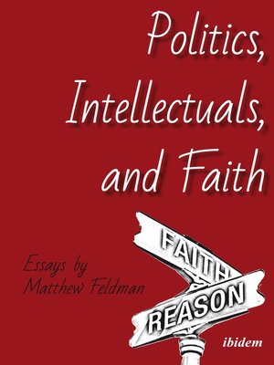cover image of Politics, Intellectuals, and Faith